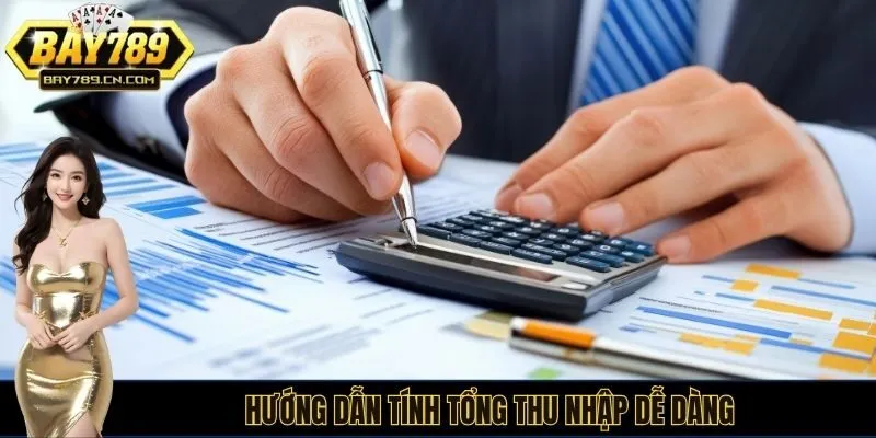 Cách tính tổng thu nhập đại lý Bay789