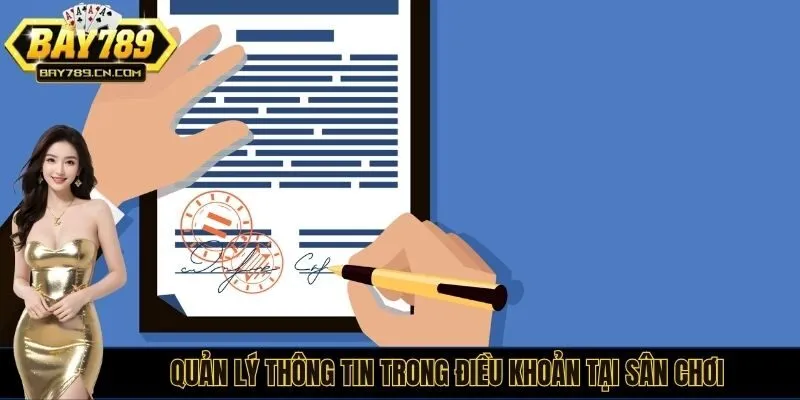 Quản lý thông tin trong điều khoản tại sân chơi